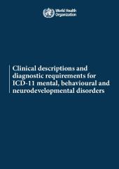Image, blue cover, logo of World Health Organization. Titel: Clinical description and diagnostic requirements for ICD-11 mental, behavioural and neurodevelopmental disorders